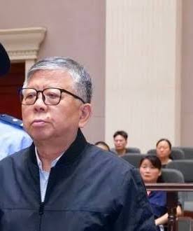 China Sentences Former Senior Official to Death for Accepting $325 Million in Bribes